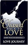 Chased Back To Love