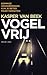 Vogelvrij by Kasper van Beek