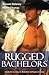 Rugged Bachelors