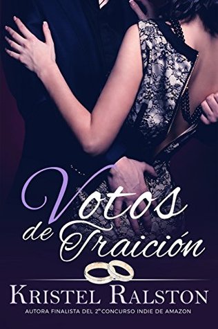 Votos de traición (Spanish Edition)