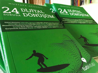 24 Soruda Dijital Dönüşüm
