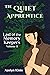 The Quiet Apprentice (Last ...