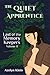 The Quiet Apprentice (Last of the Memory Keepers, #2)