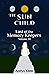 The Sun Child (Last of the ...