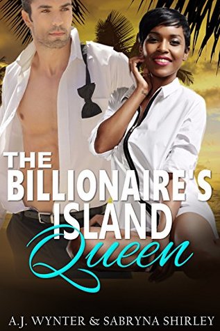 The Billionaire's Island Queen (Kindle Edition)