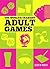 The World's Craziest Adult Games by Quentin Parker