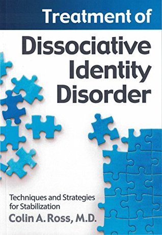 Treatment of Dissociative Identity Disorder: Techniques and Strategies for Stabilization (Kindle Edition)