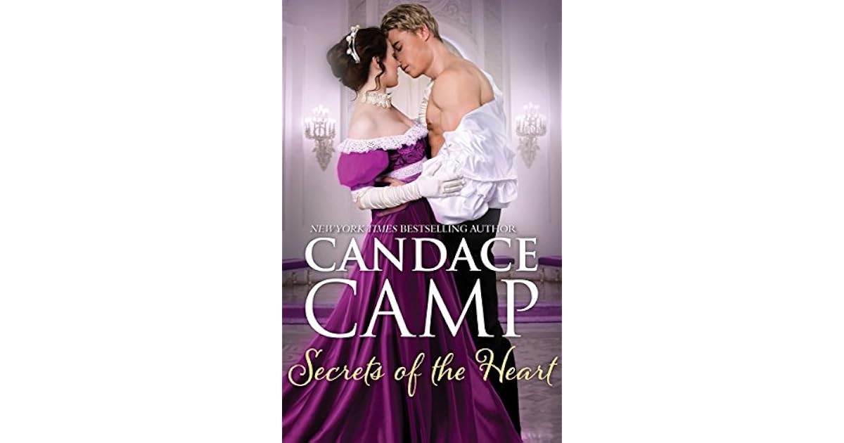 Secrets Of The Heart Aincourt S Hearts 3 By Candace Camp