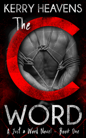 The C Word (Just a Word, #1)