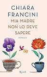 Mia madre non lo ...