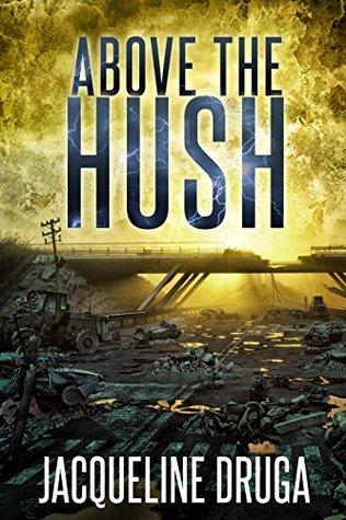 Above the Hush (Kindle Edition)