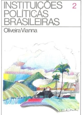 Instituições Políticas Brasileiras - vol. 2 (Unknown Binding)