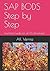 SAP BODS Step by Step: Essential Guide for an ETL Developer (SAP BW BASICS)