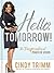 Hello, Tomorrow: The Transf...