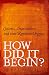 How Did It Begin: Customs, ...