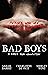 Bad Boys - Three Book Colle...