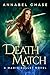 Death Match (Magic Bullet, #2)