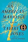 An American Marriage by Tayari Jones