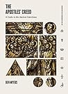 Book cover for The Apostles' Creed: A Guide to the Ancient Catechism (Christian Essentials)