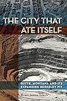 The City That Ate...