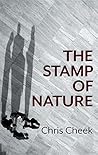 The Stamp of Nature by Chris Cheek