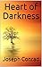 Heart of Darkness