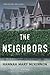 The Neighbors by Hannah Mary McKinnon