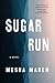 Sugar Run by Mesha Maren