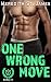 One Wrong Move (Kelley Univ...