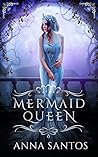 Mermaid Queen by Anna Santos