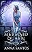 Mermaid Queen