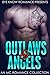 ROMANCE: Outlaws & Angels
