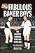 The Fabulous Baker Boys by Tom Maxwell