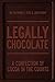 Legally Chocolate: A Confection of Coca in the Courts