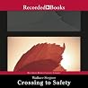 Crossing to Safety