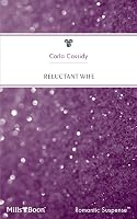 Reluctant Wife (Sisters, #1) by Carla Cassidy