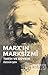 Marx'ın Marksizmi: Tarih ve Devrim
