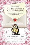 The Unofficial Harry Potter Love Notes Book: 75 Magical Lines to Charm Your Crush