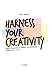Harness Your Creativity: Ei...