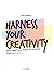 Harness Your Creativity by Nadia Tabbara