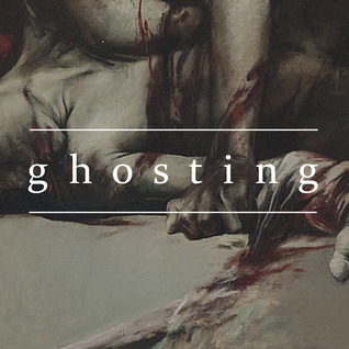 Ghosting