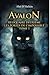 Avalon - Les portes de l'impossible - Deuxième reliquaire - T... by Abel D'Halluin