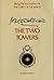 The Two Towers by J.R.R. Tolkien The Two Towers by J.R.R. Tolkien
