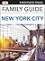 DK Family Guide New York City (Travel Guide)