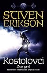 Kostolovci - deo prvi by Steven Erikson Kostolovci - deo prvi by Steven Erikson