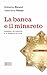 La Banca e il minareto by Roberta Ricucci