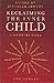 Reclaiming the Inner Child