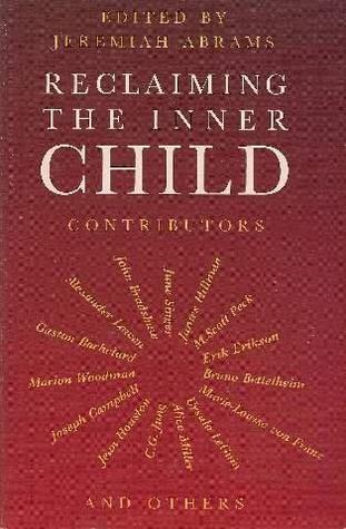 Reclaiming the Inner Child (Paperback)