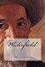 Wakefield by Nathaniel Hawthorne Wakefield by Nathaniel Hawthorne