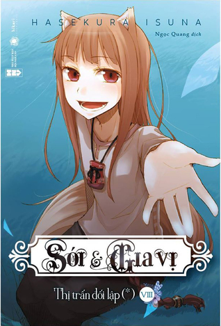 Sói và Gia vị, vol.8: Thị trấn đối lập